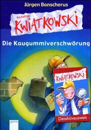 Ein Fall für Kwiatkowski – Die Kaugummiverschwörung (Jürgen Banscherus)
