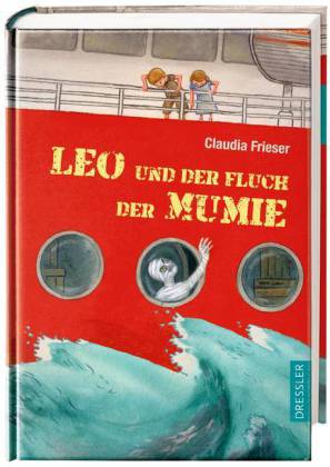 Leo und der Fluch der Mumie (Claudia Frieser)
