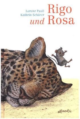 Rigo und Rosa (Lorenz Pauli & Kathrin Schärer)