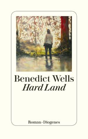 Hard Land (Benedict Wells)