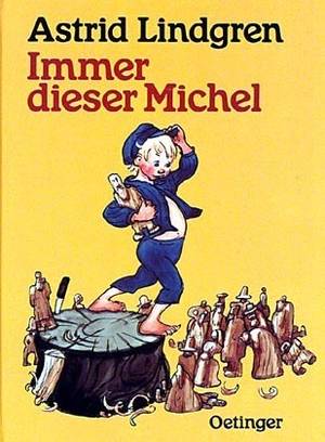 Immer dieser Michel (Astrid Lindgren)