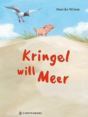 Kringel will Meer (Henrike Wilson)