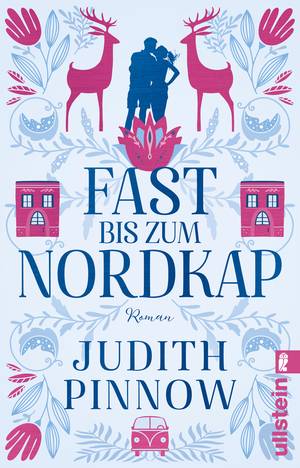 Fast bis zum Nordkap (Judith Pinnow)