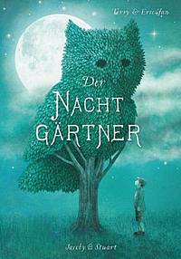 Der Nachtgärtner (Terry & Eric Fan)