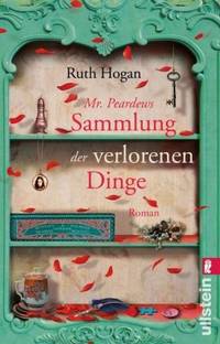 Mr. Peardews Sammlung der verlorenen Dinge (Ruth Hogan)
