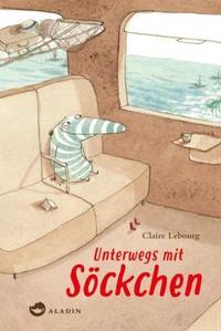 Unterwegs mit Söckchen (Claire Lebourg)