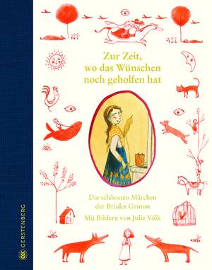 ZUR ZEIT, WO DAS WÜNSCHEN NOCH GEHOLFEN HAT (BRÜDER GRIMM)