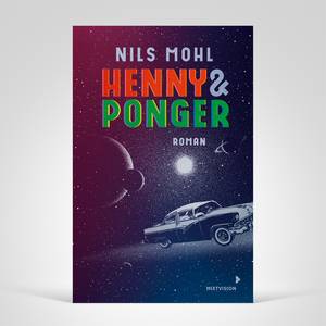 Henny und Ponger (Nils Mohl)