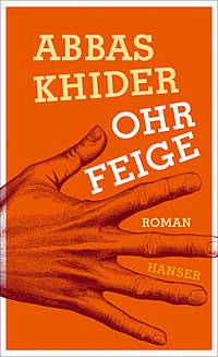 Ohrfeige (Abbas Khider)