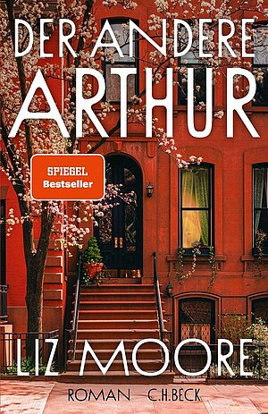Der andere Arthur (Liz Moore)