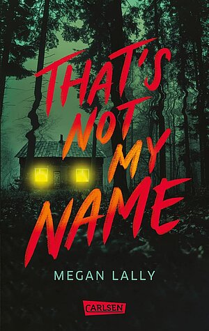 That's not my name (Megan Lally)