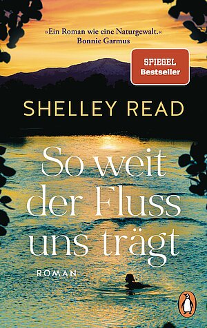 Soweit der Fluss uns trägt (Shelly Read)