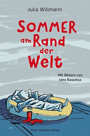 Sommer am Rand der Welt (Julia Willmann & Jens Rassmus)