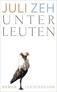 Unterleuten (Juli Zeh )