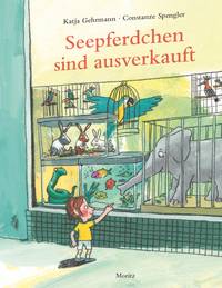 Seepferdchen sind ausverkauft (Constanze Spengler & Katja Gehrmann )