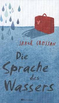 Die Sprache des Wassers (Sarah Crossan)