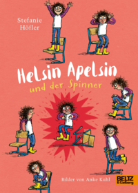 Helsin Apelsin und der Spinner (Stefanie Höfler )