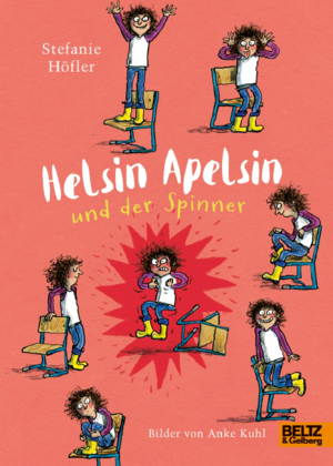 Helsin Apelsin und der Spinner (Stefanie Höfler )