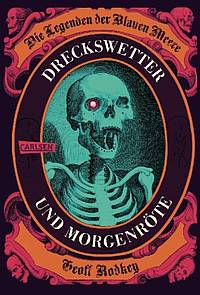 Dreckswetter und Morgenröte (Geoff Rodkey)