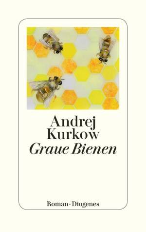 Graue Bienen (Andrej Kurkow)