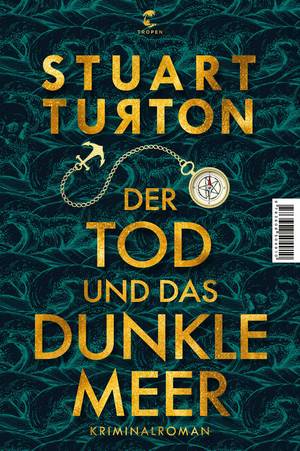 DER TOD UND DAS DUNKLE MEER (STUART TURTON )