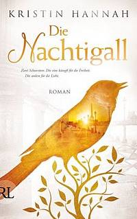 Die Nachtigall (Kristin Hannah )