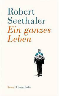 Ein ganzes Leben (Robert Seethaler)