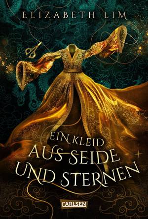 Ein Kleid aus Seide und Sternen (Elizabeth Lim)