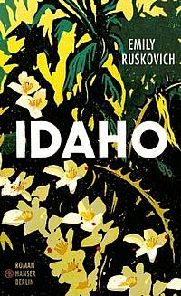 Idaho (Emily Ruskovich)