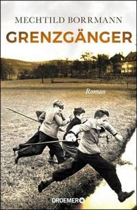 Grenzgänger (Mechtild Bormann)