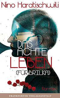 Das achte Leben (Nino Haratischwili)