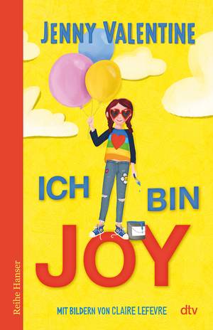 Ich bin Joy (Jenny Valentine)