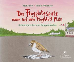 Der Flugplatzspatz nahm auf dem Flugblatt platz (Moni Port & Philip Waechter)