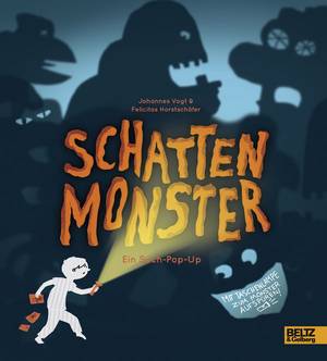 Schattenmonster (Johannes Vogt & Felicitas Horstschäfer)