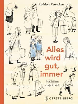 Alles wird gut, immer (Kathleen Vereecken)