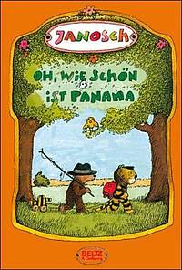 Oh wie schön ist Panama (Janosch)