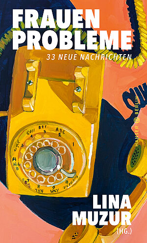 Frauenprobleme (Lina Muzur (Hrsg.))