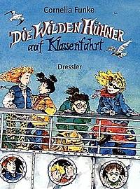 Die wilden Hühner (mehrere Bände) (Cornelia Funke)