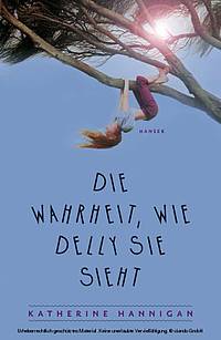 Die Wahrheit, wie Delly sie sieht (Katherine Hannigan)