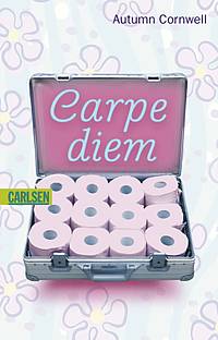 Carpe Diem (Autumn Cornwell)