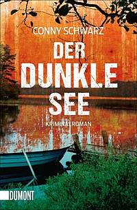 Der dunkle See (Conny Schwarz)