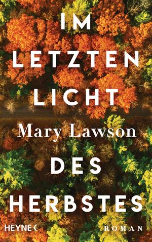 Im letzten Licht des Herbstes (Mary Lawson)