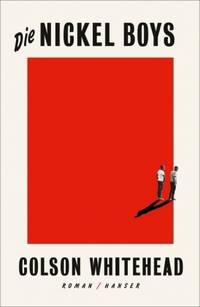 Die Nickel Boys (Colson Whitehead)