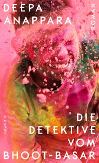 Die Detektive vom Bhoot-Basar (Deepa Anappara)