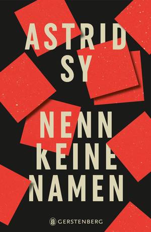 Nenn keine Namen (Astrid Sy)