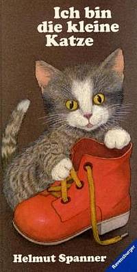Ich bin die kleine Katze (Helmut Spanner)