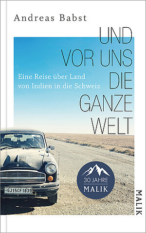 Und vor uns die ganze Welt (Andreas Babst)