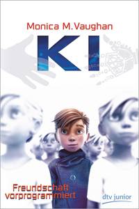 KI – Freundschaft vorprogrammiert (Monice Vaughan )
