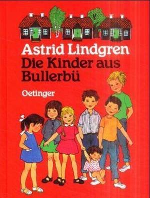 Die Kinder von Bullerbü (Astrid Lindgren)