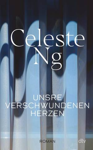 Unsre verschwundenen Herzen (Celeste Ng)